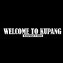 Welcom To Kupang