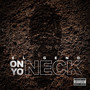 On Yo Neck (Explicit)