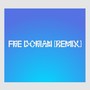 Fre Dorian (Kisio Destroyers' Sextape Version) [Explicit]