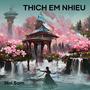 THICH EM NHIEU