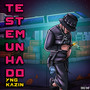 Testemunhado (Explicit)