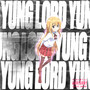 Yung Lord (Nightcore) [Explicit]