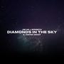 Diamonds in the Sky (feat. Chayna Ashley) [Explicit]