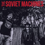 The Soviet Machines (Explicit)