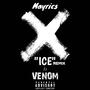 ICE (feat. Venomthewayword) [remix] [Explicit]