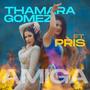 Amiga (feat. Thamara Gómez)