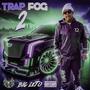 Trap Fog 2 (Explicit)