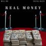 Real Money (feat. Young Bizzy) [Explicit]