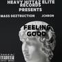 Feeling Good (feat. Jchron) [Explicit]