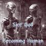 Becoming Human (Explicit)