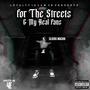 For The Streets & My Real Fans (Explicit)