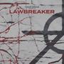 Lawbreaker