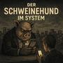 Der Schweinehund im System