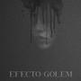 Efecto golem (Explicit)