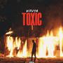 Toxic (Explicit)