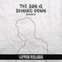 The Sun Is Shining Down (Remixes)