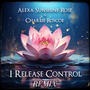 I Release Control (Charlie Roscoe Remix)