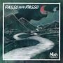 Passo Dopo Passo (Mog's Chronicles Original Soundtrack) (feat. Yanravel, Verian, Alex Polidori & Manuel Meli)