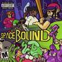 SPACEBOUND 2 (Explicit)