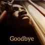 Goodbye (feat. Nash Megastar)