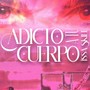 Adicto A Tu Cuerpo (Explicit)