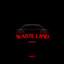 Waste Land (Epic Version)