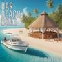 Bar Beach Boat (Shore Version - Unreleased )