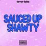 Sauced Up Shawty (Radio Edit)