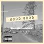 Hood Good (Explicit)