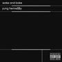 wake and bake (Explicit)
