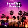 Paradise Dreams (Explicit)