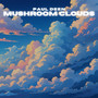 mushroom clouds