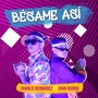 Bésame Así