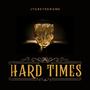 HARD TIMES (Explicit)