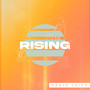 Rising