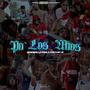 Pa los mios (feat. Stiven Jr & Jhonby Prado) [Explicit]
