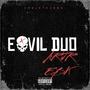 Evil Duo (Explicit)