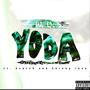 Yoda (feat. Scotch & Skinny Joey) [Explicit]