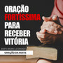 Oração da Noite - Oração Fortíssima para Receber Vitória