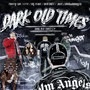 Dark Old Times (Explicit)