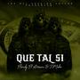 QUE TAL SI (feat. J.Maker)