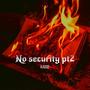 No security pt2 (Explicit)