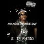 No More Mr Nice Guy (Explicit)