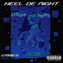 Heel De Night (Explicit)