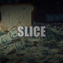 Slice