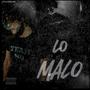 Lo Malo (feat. Yvngiel) [Explicit]