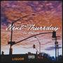 Next Thursday (feat. B-Loved Destroyer & Joe Ford) [Explicit]