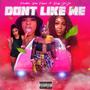 Dont Like Me (feat. Big jojo) [Explicit]