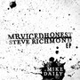 Mr Viced Honest / Steve Richmond EP