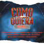 Como Quiera (Remix) [Explicit]